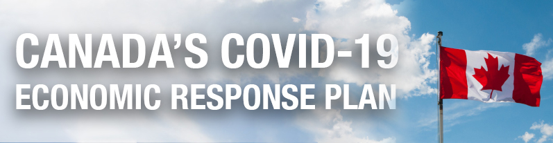 Canada’s COVID-19 Economic Response Plan